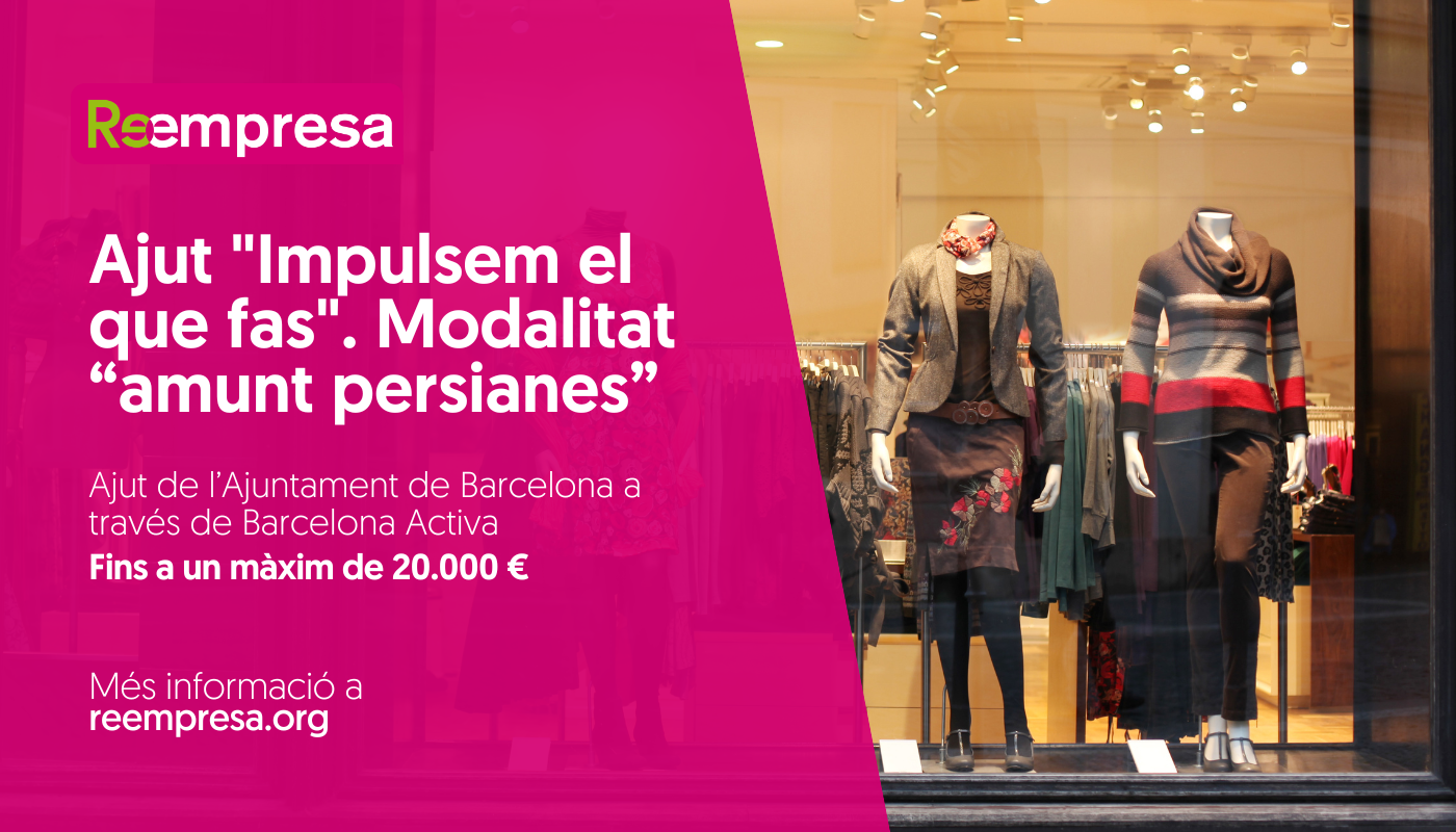 Ajut-Impulsem-el-que-fas-modalitat-amunt-persianes-Ajuntament-de-Barcelona-a-traves-de-Barcelona-Activa